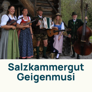 Salzkammergut Geigenmusi